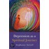 Depression as a Spiritual Journey