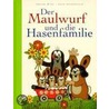Der Maulwurf und die Hasenfamilie door Hana Doskocilova