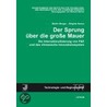 Der Sprung über die große Mauer door Martin Berger