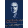 Der Verlorene. Text und Kommentar door Hans-Ulrich Treichel