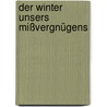 Der Winter unsers Mißvergnügens door Stefan Heym