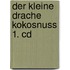 Der Kleine Drache Kokosnuss 1. Cd