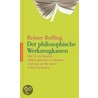 Der philosophische Werkzeugkasten by Reiner Ruffing