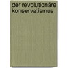 Der revolutionäre Konservatismus door Heide Gerstenberger