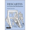 Descartes on Forms and Mechanisms door Helen Hattab