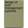 Design of Cost Management Systems door Robin Cooper