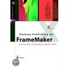 Desktop Publishing mit FrameMaker door Juergen Gulbins