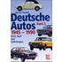 Deutsche Autos 1945 - 1990. Bd. 3