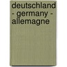 Deutschland - Germany - Allemagne by Gerhard Launer