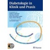 Diabetologie in Klinik und Praxis door Onbekend