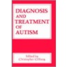 Diagnosis and Treatment of Autism door Christopher Gillberg