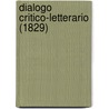 Dialogo Critico-Letterario (1829) by Vincenzo Monti