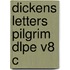 Dickens Letters Pilgrim Dlpe V8 C