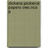 Dickens:pickwick Papers Owc:ncs P