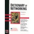 Dictionary of Networking [With *]