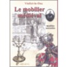 Dictionnaire Raisonne Du Mobilier by Viollet-Le-Duc
