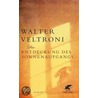 Die Entdeckung des Sonnenaufgangs door Walter Veltroni