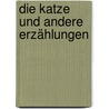Die Katze und andere Erzählungen door Fabrizia Ramondino