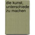 Die Kunst, Unterschiede zu machen