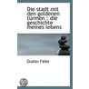 Die Stadt Mit Den Goldenen Turmen by Gustav Falke