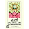Die letzte Liebe des Präsidenten door Andrej Kurkow