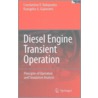 Diesel Engine Transient Operation by Evangelos G. Giakoumis