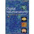 Digital Neuroanatomy [with Cdrom]