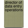 Director of Data Entry Operations door Onbekend