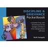 Discipline & Grievance Pocketbook by Ruth Sangale
