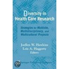 Diversity in Health Care Research door Warren A. Rubenstein