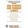 Dna Evidence And Forensic Science by David E. Newton