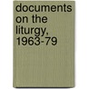 Documents On The Liturgy, 1963-79 door International Committee On English In Th