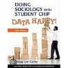 Doing Sociology With Student Chip door Gregg Lee Carter