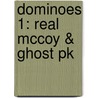 Dominoes 1: Real Mccoy & Ghost Pk door Onbekend