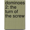 Dominoes 2: The Turn Of The Screw door James Henry James