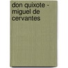Don Quixote - Miguel de Cervantes door Professor Harold Bloom