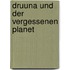 Druuna und der vergessenen Planet