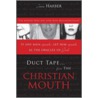 Duct Tape for the Christian Mouth door Jane Harber
