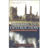 Dynamic Of Destruction Momw:ncs P by Alan Kramer