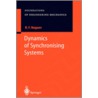 Dynamics of Synchronising Systems by R.F. Nagaev