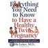 E Thing You Need Know Twin Pregna