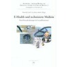 E-Health und technisierte Medizin by Unknown