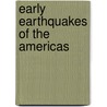 Early Earthquakes Of The Americas door Robert L. Kovach