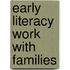 Early Literacy Work With Families