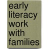 Early Literacy Work With Families by Peter Hannon