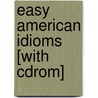 Easy American Idioms [with Cdrom] by Living Language