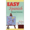 Easy Spanish Bilingual Dictionary door Regina M. Qualls