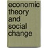 Economic Theory And Social Change