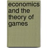 Economics And The Theory Of Games by Fernando Vega-Redondo