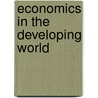 Economics In The Developing World by Unknown